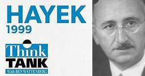 Friedrich Hayek — with Milton Friedman (1999) | THINK TANK
