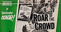 Where to stream Roar of the Crowd (1953) online? Comparing 50  Streaming Services