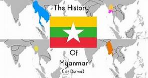 The History of Myanmar(Burma)