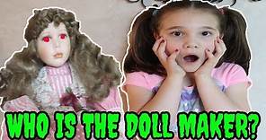 Who Is The Doll Maker? The Doll Maker Test! Come Play With Us!