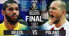 Brazil vs. Poland | FINAL | Mens World Championship 2018