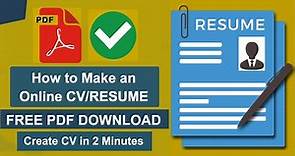 How to make a FREE CV/RESUME Online in 2 Minutes | Create and Download FREE CV | Online CV Maker