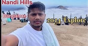 Nandi Hills | Bangalore | Full Explore | 2024