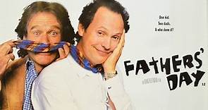 Fathers' Day 1997 Film | Robin Williams, Billy Crystal, Ivan Reitman