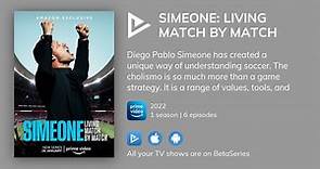 Where to watch Simeone: Living Match by Match TV series streaming online?