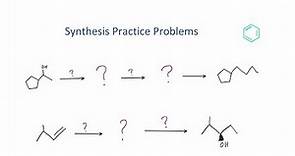 Organic Synthesis by Retrosynthesis: Organic Chemistry PRACTICE PROBLEMS