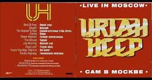Uriah Heep - Live In Moscow 1987 (remastered from original tapes)