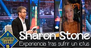 Sharon Stone desvela su experiencia espiritual tras sufrir un ictus - El Hormiguero