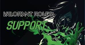 SUPPORTING YOUR TEAM IN VALORANT - How to play the support role in Valorant effectively.