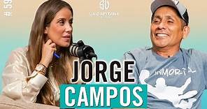 LA CAPITANA EL PODCAST: JORGE CAMPOS "EL INMORTAL" #59