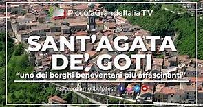 Sant'Agata de' Goti - Piccola Grande Italia