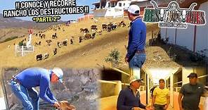 ESPECIAL: CONOCE Y RECORRE Rancho LOS DESTRUCTORES | PARTE 2 | LOS DESTRUCTORES De Memo Ocampo 2021