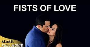Fists of Love | Drama on Domestic Violence | Full Movie