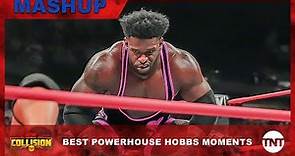 The Best Powerhouse Hobbs Moments [MASHUP] | AEW Collision | TNT