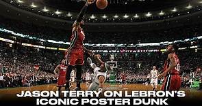 Jason Terry on LeBron James’ Iconic Poster Dunk over Him | Untold Stories