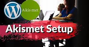 Akismet Set Up (Free) - Anti-Spam WordPress Plugin Tutorial