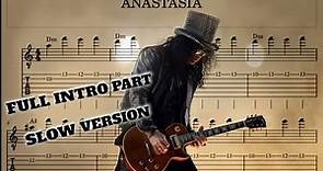 ANASTASIA | Slash | Full Intro Part Tabs With Chords