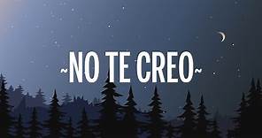 Rauw Alejandro - No Te Creo (Letra/Lyrics) ft. Wisin & Yandel, Mr. NaisGai
