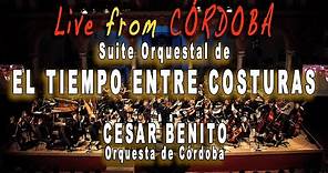 Cesar Benito - EL TIEMPO ENTRE COSTURAS Symphonic Suite