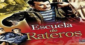 Escuela de rateros (1958) Pedro infante (Latino-Mex)