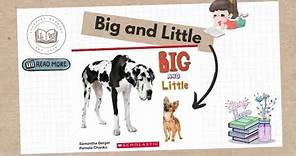 Big and Little by Samantha Berger Pamela Chanko | A Scholastic Book