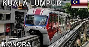 🇲🇾 Kuala Lumpur Monorail - KL Monorail Line (2022) (4K)