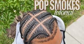 The Best PopSmoke Braids You’ve Ever Seen! | Pop Smokes Tutorial | Mens Braids