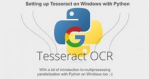 How to Install Tesseract OCR on Windows and use it with Python