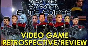 Star Trek Voyager Elite Force Retrospective/Review