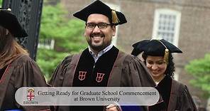 Getting Ready for the Doctoral Commencement Ceremony at Brown University 2019