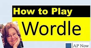 Wordle : Learn How to Play