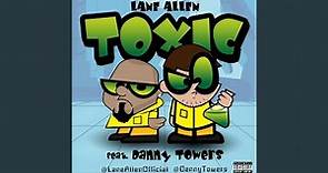Toxic (feat. Danny Towers)