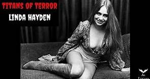 Titans of Terror: Linda Hayden (mini-documentary)
