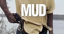 Mud - movie: where to watch stream online