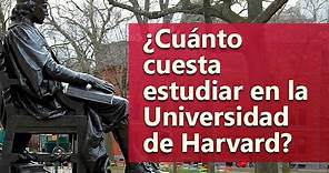 ¿Cuánto cuesta estudiar en la Universidad de Harvard?