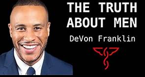 DeVon Franklin - The Truth about Men - Sexuality; Guilt & Shame; Porn & Masturbation; & Marriage