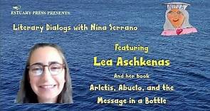 Literary Dialogs with Nina Serrano featuring Lea Aschkenas