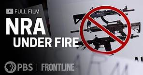 NRA Under Fire (full documentary) | FRONTLINE