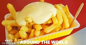 How Fries Are Enjoyed Around The World | Insider Food