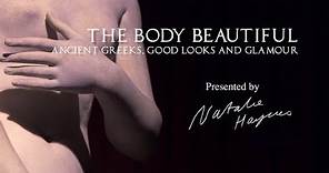 The Body Beautiful - Ancient Greeks, Good Looks and Glamour (BBC)