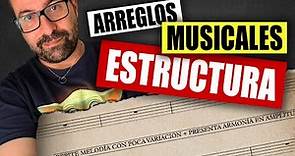 Arreglos Musicales: Estructura Musical y Técnicas Combinadas.