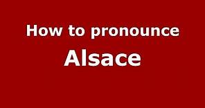 How to Pronounce Alsace - PronounceNames.com