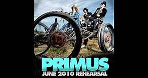 Primus - June 2010 Rehearsal (Audio Only)