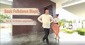 Basic Folkdance Steps in 2/4 Time Signature: [With Choreography]