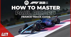 F1 22 How To Master France - Paul Ricard Track Guide