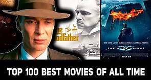 List of the Top 100 Best Movies of All Time - IMDb