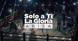 Arisa - Solo a Ti La Gloria (Video Oficial)