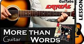 How to play MORE THAN WORDS ❤ - Extreme / GUITAR Lesson 🎸 / GuiTabs N°024 A