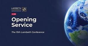 Opening Service | The Lambeth Conference