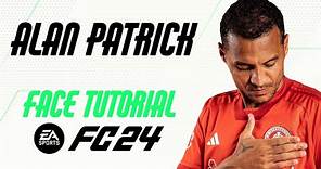 EA FC 24 - ALAN PATRICK FACE TUTORIAL + STATS [INTERNACIONAL].